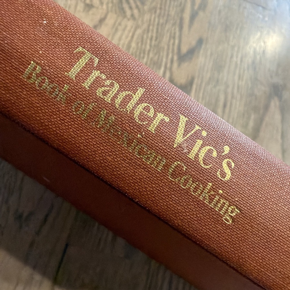 Trader Vic's Book of Mexican Cooking Hardcover Cookbook - 1973 First Edition